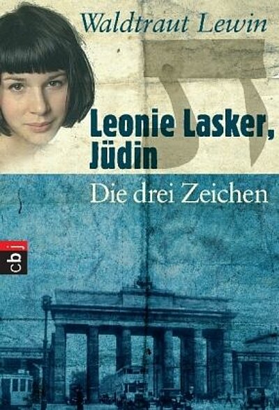 Leonie Lasker, Jüdin: Die drei Zeichen